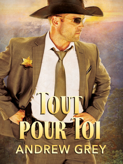 Title details for Tout pour toi by Andrew Grey - Available